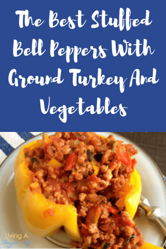 The Best Stuffed Bell Peppers With Ground Turkey And Vegetables
